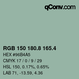 カラーコード: RGB 150 180.8 165.4 | qconv.com