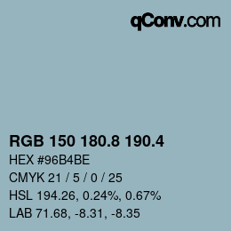 カラーコード: RGB 150 180.8 190.4 | qconv.com