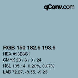 カラーコード: RGB 150 182.6 193.6 | qconv.com