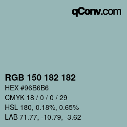 カラーコード: RGB 150 182 182 | qconv.com