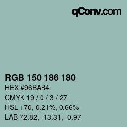 颜色代码: RGB 150 186 180 | qconv.com
