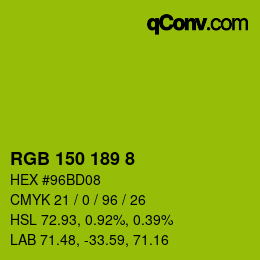 カラーコード: RGB 150 189 8 | qconv.com