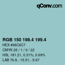 カラーコード: RGB 150 198.4 199.4 | qconv.com