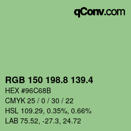 カラーコード: RGB 150 198.8 139.4 | qconv.com