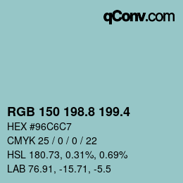カラーコード: RGB 150 198.8 199.4 | qconv.com
