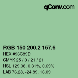カラーコード: RGB 150 200.2 157.6 | qconv.com