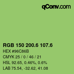 カラーコード: RGB 150 200.6 107.6 | qconv.com