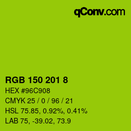 Color code: RGB 150 201 8 | qconv.com