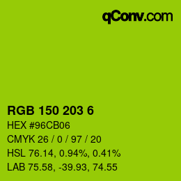 カラーコード: RGB 150 203 6 | qconv.com