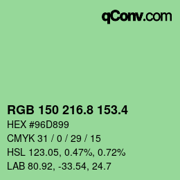 カラーコード: RGB 150 216.8 153.4 | qconv.com