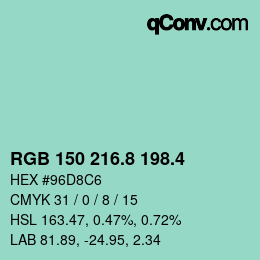 カラーコード: RGB 150 216.8 198.4 | qconv.com