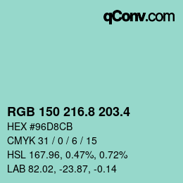 カラーコード: RGB 150 216.8 203.4 | qconv.com