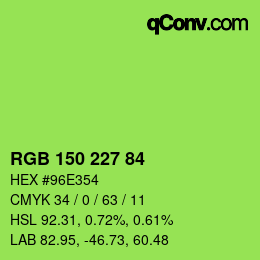颜色代码: RGB 150 227 84 | qconv.com