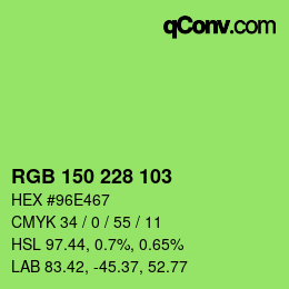 Color code: RGB 150 228 103 | qconv.com