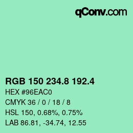カラーコード: RGB 150 234.8 192.4 | qconv.com