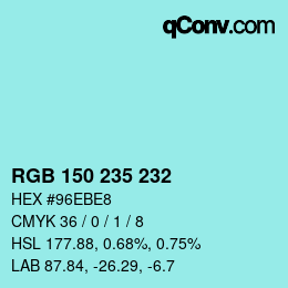 Color code: RGB 150 235 232 | qconv.com