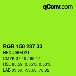 Color code: RGB 150 237 33 | qconv.com