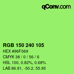 Color code: RGB 150 240 105 | qconv.com