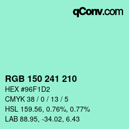 カラーコード: RGB 150 241 210 | qconv.com