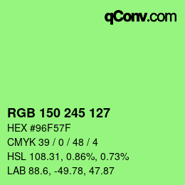 颜色代码: RGB 150 245 127 | qconv.com