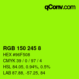 Color code: RGB 150 245 8 | qconv.com