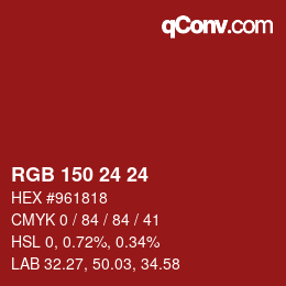 Color code: RGB 150 24 24 | qconv.com