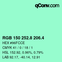 カラーコード: RGB 150 252.8 206.4 | qconv.com