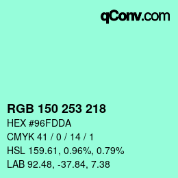 Color code: RGB 150 253 218 | qconv.com