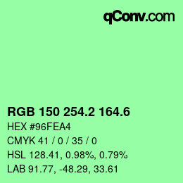 カラーコード: RGB 150 254.2 164.6 | qconv.com