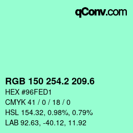 カラーコード: RGB 150 254.2 209.6 | qconv.com