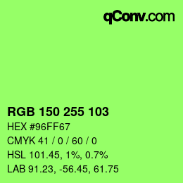 Color code: RGB 150 255 103 | qconv.com