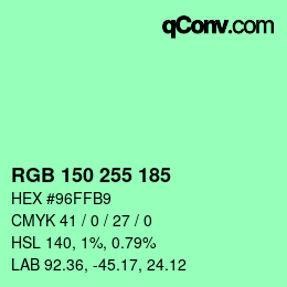 Color code: RGB 150 255 185 | qconv.com