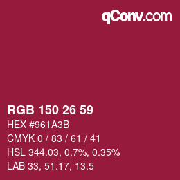 カラーコード: RGB 150 26 59 | qconv.com