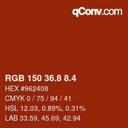 カラーコード: RGB 150 36.8 8.4 | qconv.com