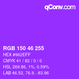 Color code: RGB 150 46 255 | qconv.com