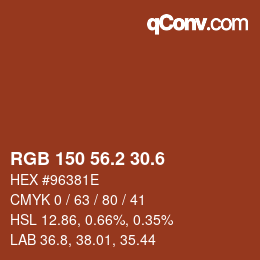 カラーコード: RGB 150 56.2 30.6 | qconv.com