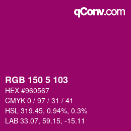 Color code: RGB 150 5 103 | qconv.com