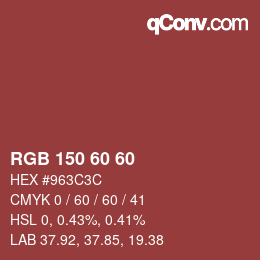 カラーコード: RGB 150 60 60 | qconv.com