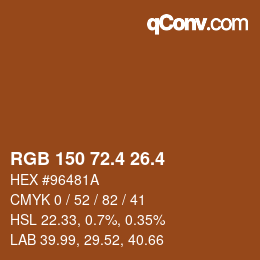 カラーコード: RGB 150 72.4 26.4 | qconv.com