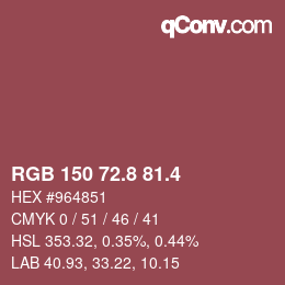 カラーコード: RGB 150 72.8 81.4 | qconv.com