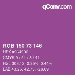 カラーコード: RGB 150 73 146 | qconv.com