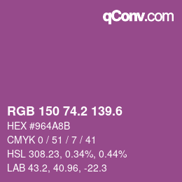カラーコード: RGB 150 74.2 139.6 | qconv.com