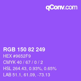 颜色代码: RGB 150 82 249 | qconv.com