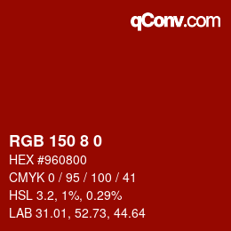 カラーコード: RGB 150 8 0 | qconv.com