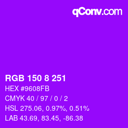 カラーコード: RGB 150 8 251 | qconv.com