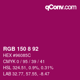颜色代码: RGB 150 8 92 | qconv.com