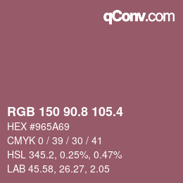 カラーコード: RGB 150 90.8 105.4 | qconv.com