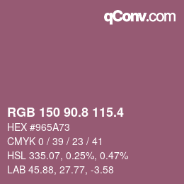 カラーコード: RGB 150 90.8 115.4 | qconv.com