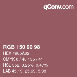 Farbcode: RGB 150 90 98 | qconv.com