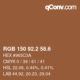 カラーコード: RGB 150 92.2 58.6 | qconv.com